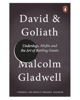 David and Goliath: Underdogs, Misfits and the Art of Battling Giants